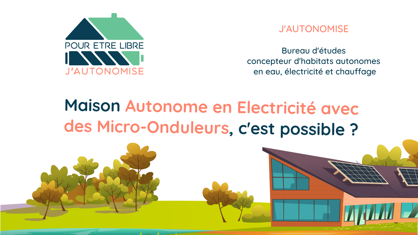 Maison Autonome en Electricité avec des micro onduleurs – C&rsquo;est possible ?